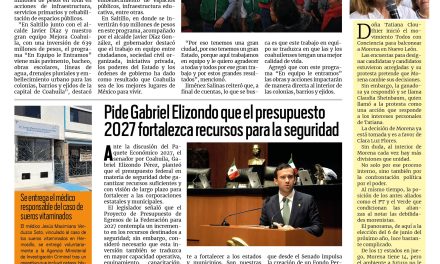 Portada RCG Fronteriza [6 de octubre de 2026] ‘En Equipo le Entramos’ con grandes obras: Manolo Jiménez; pide Gabriel Elizondo que el presupuesto 2027 fortalezca recursos para la seguridad y más…